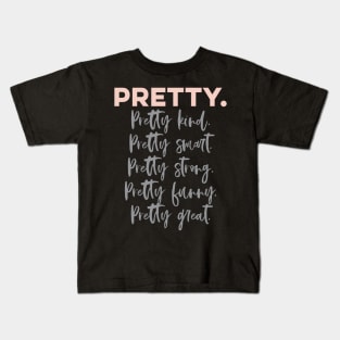 Pretty Kids T-Shirt